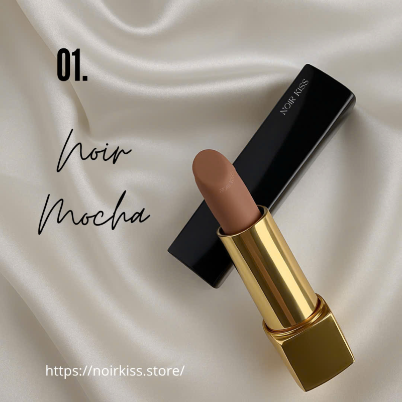 Son Noir Kiss Noir Mocha – Màu Son Mocha Ngọt Ngào Tôn Lên Vẻ Đẹp Tự Nhiên Năm 2025
